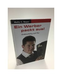 Ein Werber packt aus.