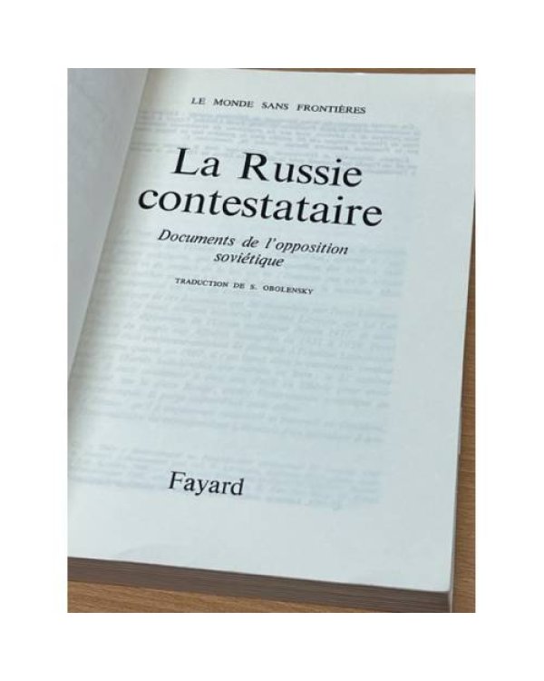 La Russie contestataire. Documents de l'opposition soviétique.‎