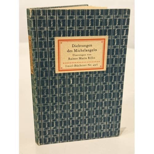 Обложка книги «Dichtungen des Michelangelo» — Michelangelo Buonarroti – übertragen von Rainer Maria Rilke