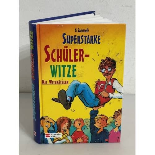 Superstarke Schülerwitze