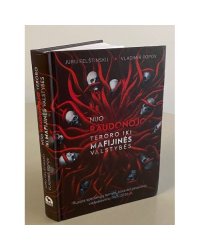 Nuo raudonojo teroro iki mafijinės valstybės