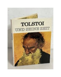 Tolstoi und seine Zeit