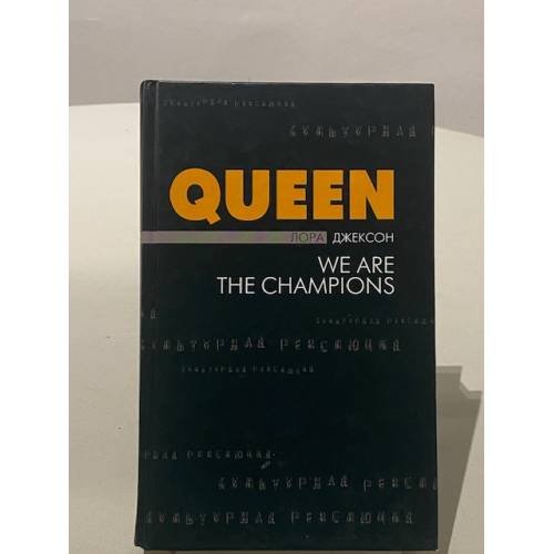 Queen: We are the Champions