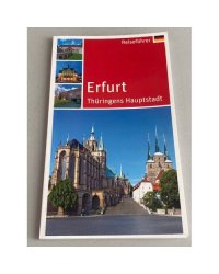 Erfurt - Thüringens Hauptstadt, Ерфурт - столица Тюрингии