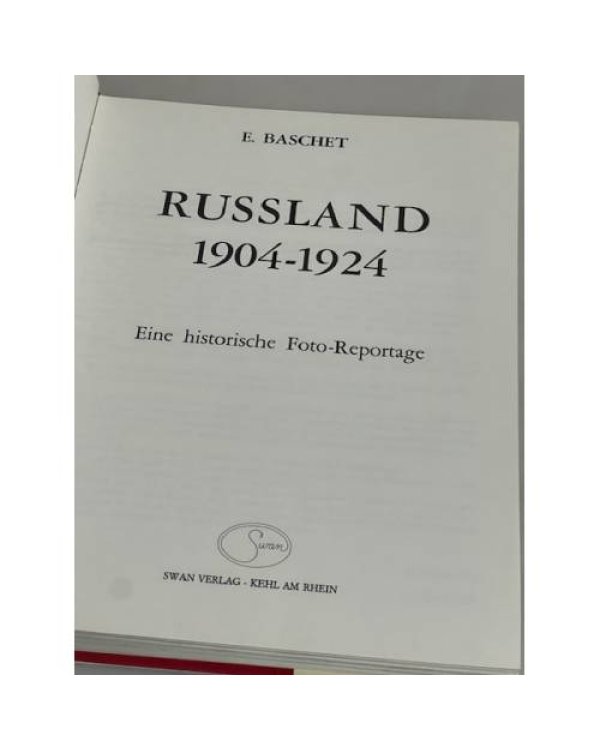 Russland 1904 - 1924. Eine historische Foto-Reportage 