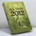 Обложка книги «Код майя: 2012» — Аманда Скотт, ISBN 9785699302468
