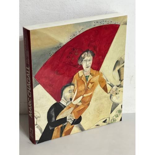 Marc Chagall. Die russischen Jahre 1906 - 1922. Katalog zur Ausstellung. Ausstellung vom 16. Juni bis 8. September 1991.
