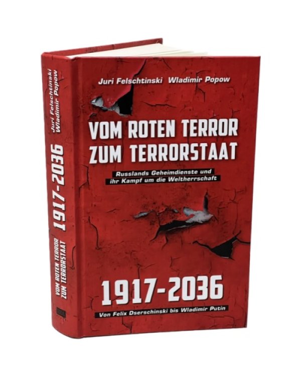 Vom roten Terror zum Terrorstaat: Russlands Geheimdienste und ihr Kampf um die Weltherrschaft