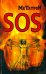 Обложка книги «SOS» — Метатрон (Соломенников О.Ю.), ISBN 9785443803951