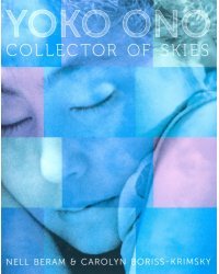 Yoko Ono. Collector of Skies