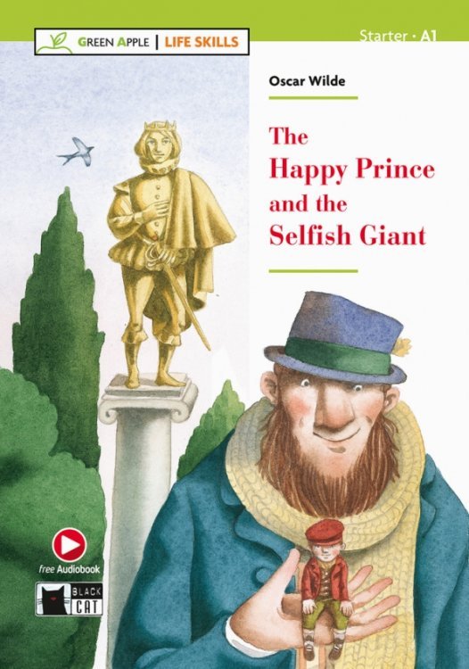 Обложка книги «The Happy Prince and The Selfish Giant» — Уайльд Оскар