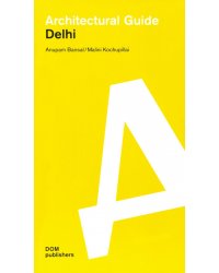 Architectural guide. Delhi