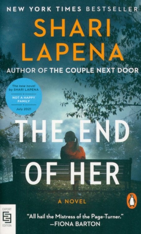 Обложка книги «The End of Her» — Lapena Shari