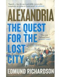 Alexandria. The Quest for the Lost City