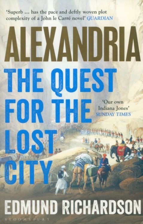 Alexandria. The Quest for the Lost City Alexandria. The Quest for the Lost City