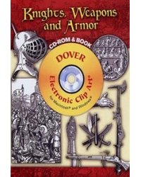 Knights, Weapons and Armor CD-ROM and Book (+ CD-ROM)
