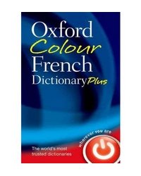 Oxford Colour French Dictionary Plus