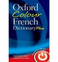Oxford Colour French Dictionary Plus
