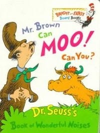 Обложка книги «Mr Brown Can Moo! Can You?» — Dr. Seuss, ISBN 9780679882824