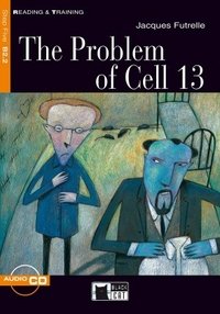 The Problem of Cell 13 (+ Audio CD)