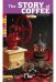 Обложка книги «The Story of Coffee» — Jennifer Gascoigne, ISBN 9788853008299