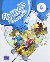 Fly High 4. Teacher's Guide