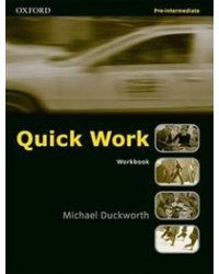Quick Work: Pre-intermediate level: Workbook
