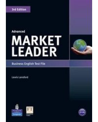 Market Leader. 3rd Edition. Advanced Test File