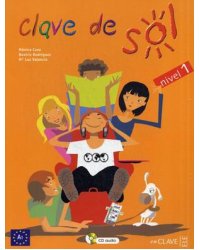 Clave de Sol. Nivel 1. A1. Libro del alumno. Curso de espanol