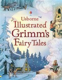 Illustrated Story Collections Illustrated Stories from Grimm