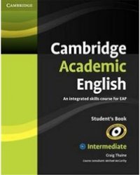 Cambridge Academic English B1+ Intermediate Student's Book