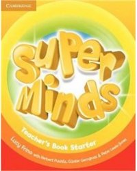 Super Minds Starter. Teacher's Book
