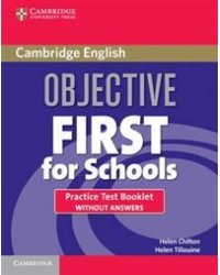 Objective First For Schools Practice. Test Booklet without Answers