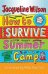How to Survive Summer Camp
