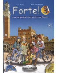 Forte 3. Libro dello studente ed esercizi +Audio-CD (+ CD-ROM)