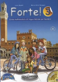 Forte 3. Libro dello studente ed esercizi +Audio-CD (+ CD-ROM)