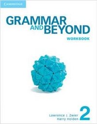 Grammar and Beyond. Level 2. Workbook