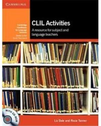 CLIL Activities: A Resource for Subject and Language Teachers (+ CD-ROM)