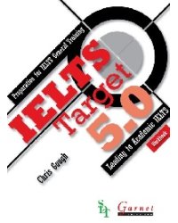 IELTS Target 5.0: Preparation for IELTS General Training - Leading to IELTS Academic