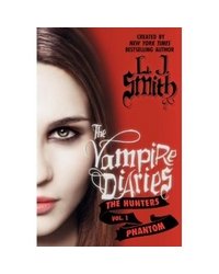 The Vampire Diaries: The Hunters - The Phantom