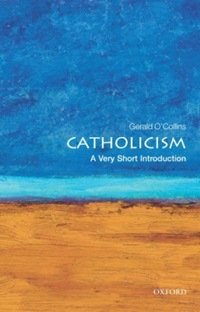 Catholicism. A Very Short Introduction