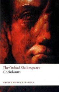 Обложка книги «Coriolanus» — Shakespeare William, ISBN 9780199535804