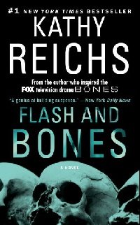 Обложка книги «Flash and Bones» — Reichs Kathy, ISBN 9781451648393