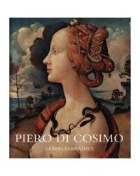 Piero di Cosimo: Visions Beautiful and Strange