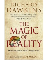 The Magic of Reality: How We Know What's Really True
