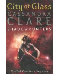 Mortal Instruments 3: City of Glass