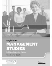 English for Management Studies in Higher Education Studies. Teacher's Book