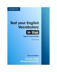 Test Your English Vocabulary in Use. Upper-intermediate Book with Answers