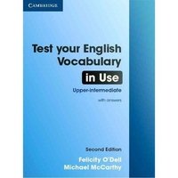 Test Your English Vocabulary in Use. Upper-intermediate Book with Answers