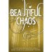 Обложка книги «Beautiful Chaos» — Garcia Kami, Stohl Margaret, ISBN 9780316123518